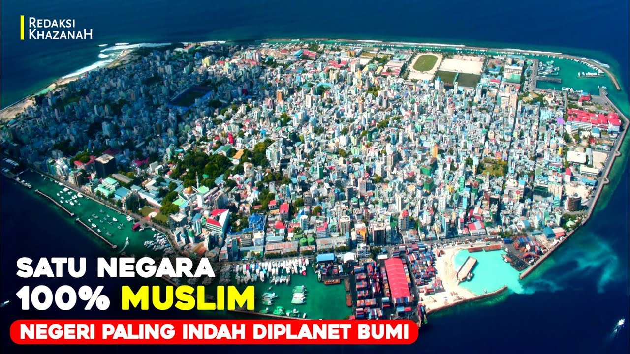 INILAH NEGARA TERINDAH DIDUNIA YANG PENDUDUKNYA 100% MUSLIM