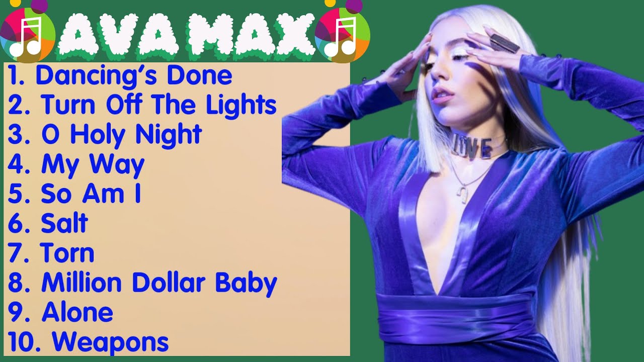 Ava Max Playlist - Playlist to Remember 2024