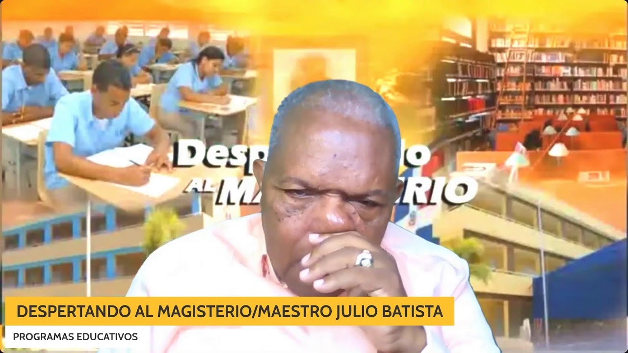 HABLAN LOS EDUCADORES / DESPERTANDO AL MAGISTERIO