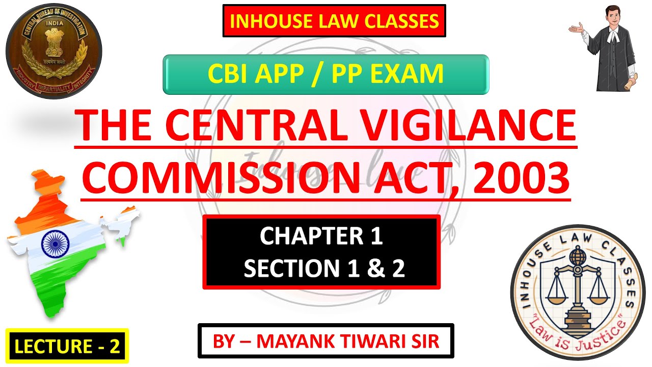 SECTION 1 - 2 !! CENTRAL VIGILANCE COMMISSION ACT, 2003 !! CBI APP  / PP !!