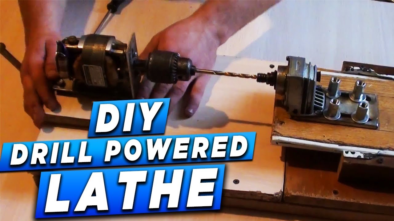 How To Make A Mini Lathe Using A Power Drill