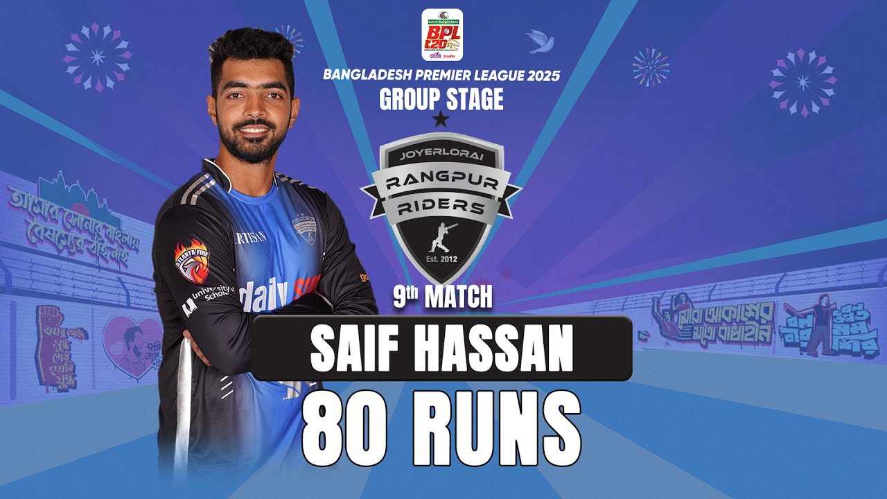 Saif Hassan's 80 Runs against Sylhet Strikers || 9th Match || BPL 2025