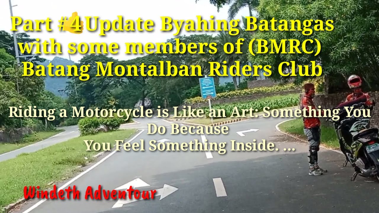 Part #4 Update Byahing Batangas with Some members of (BMRC) Batang Montalban Riders Club