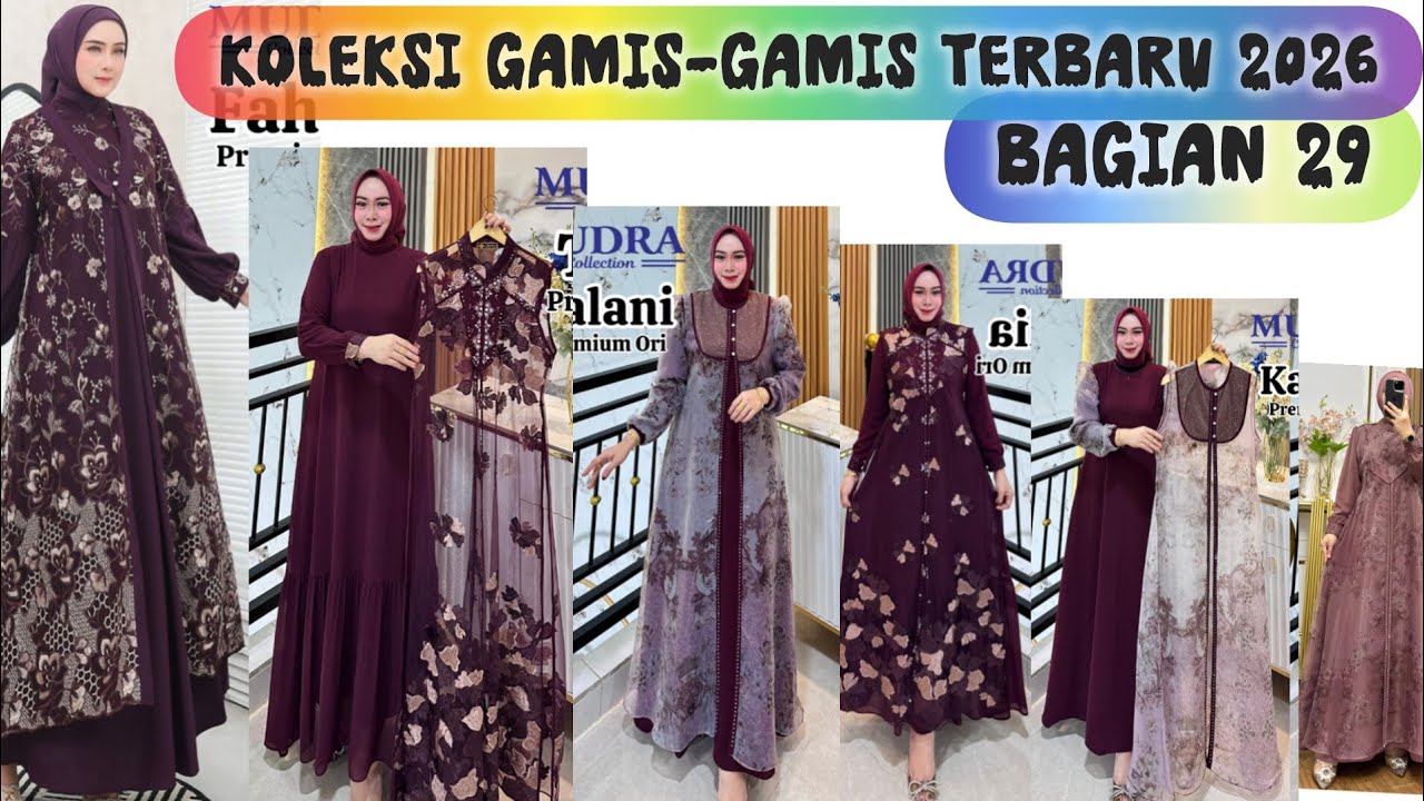 Koleksi Gamis-Gamis Terbaru 2026 Bagian 29