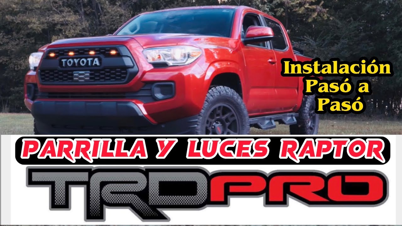 Instalación de la parrilla TRD PRO Tacoma 2022 - 2023 Grill y luces Led Raptor 3rd Gen from Amazon