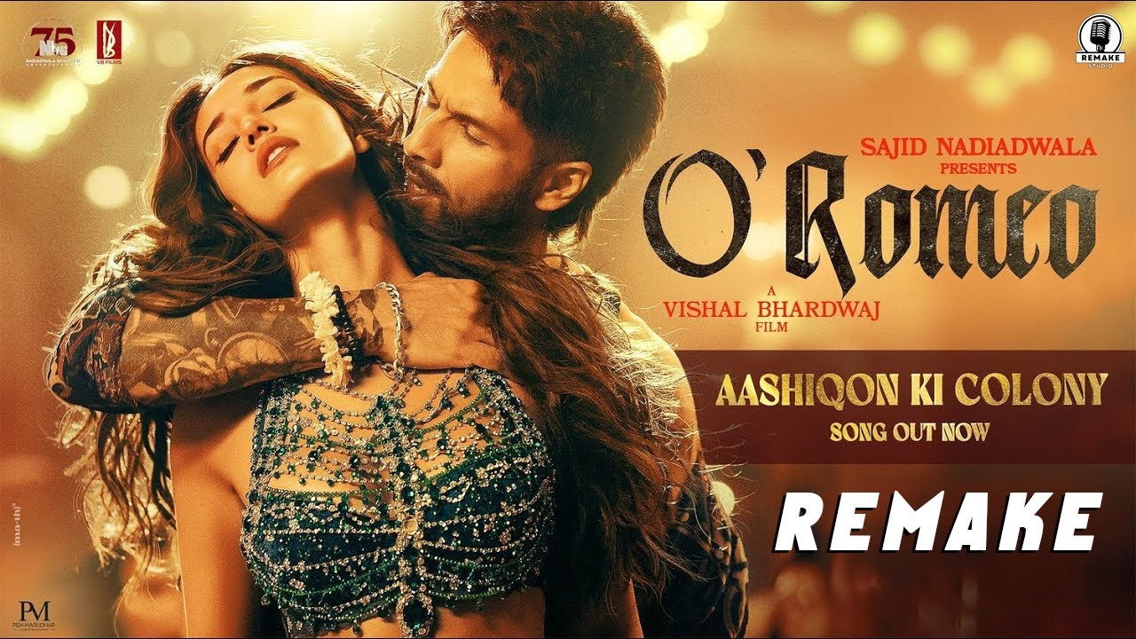 О'Ромео: РЕМАК «Колония Аашикон Ки» | Шахид К., Диша П. | Саджид Н @tseries @saregamasouth