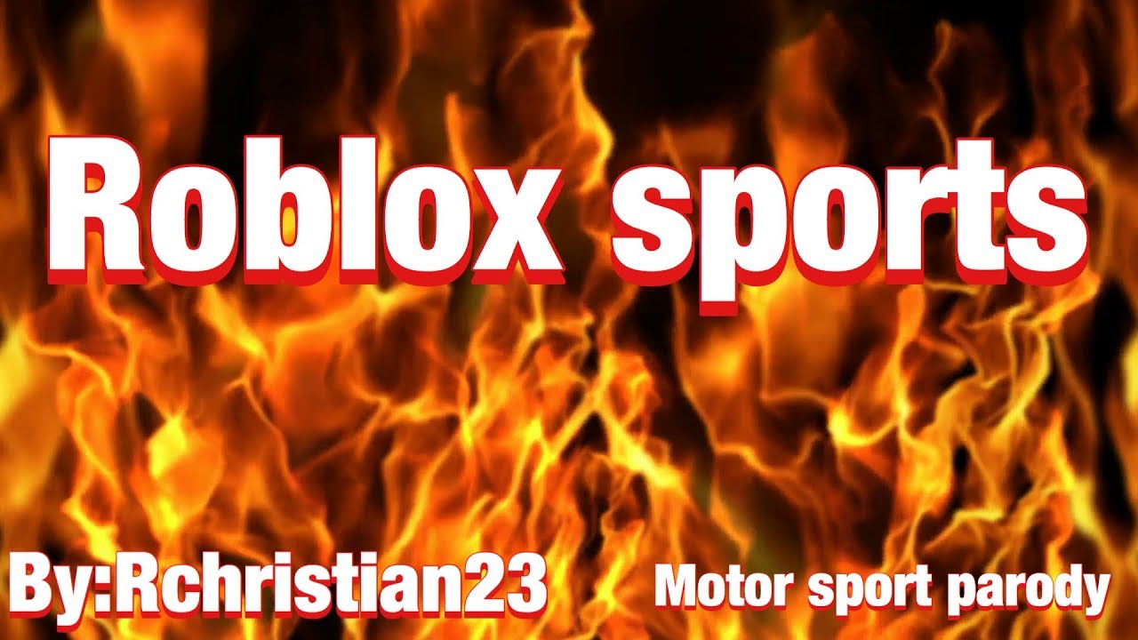 Rchristian23 - Roblox Sports (Motor Sport parody)