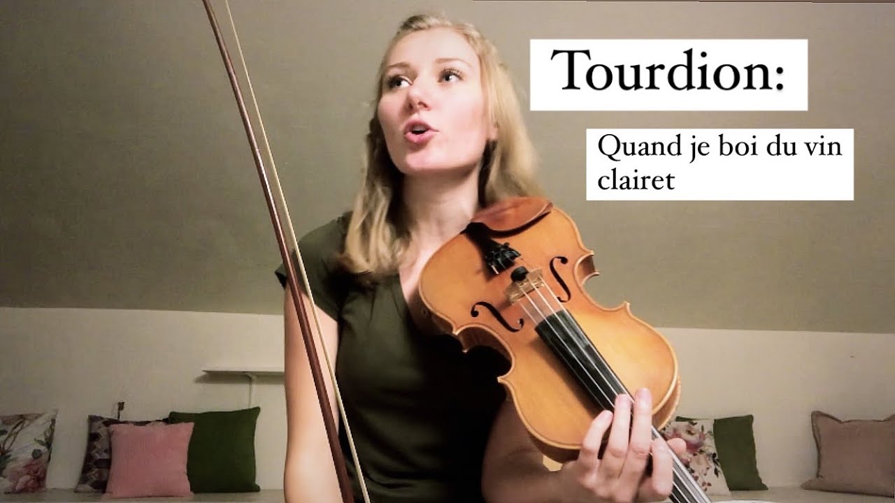 Tourdion: Quand je bois du vin clairet (with violin)