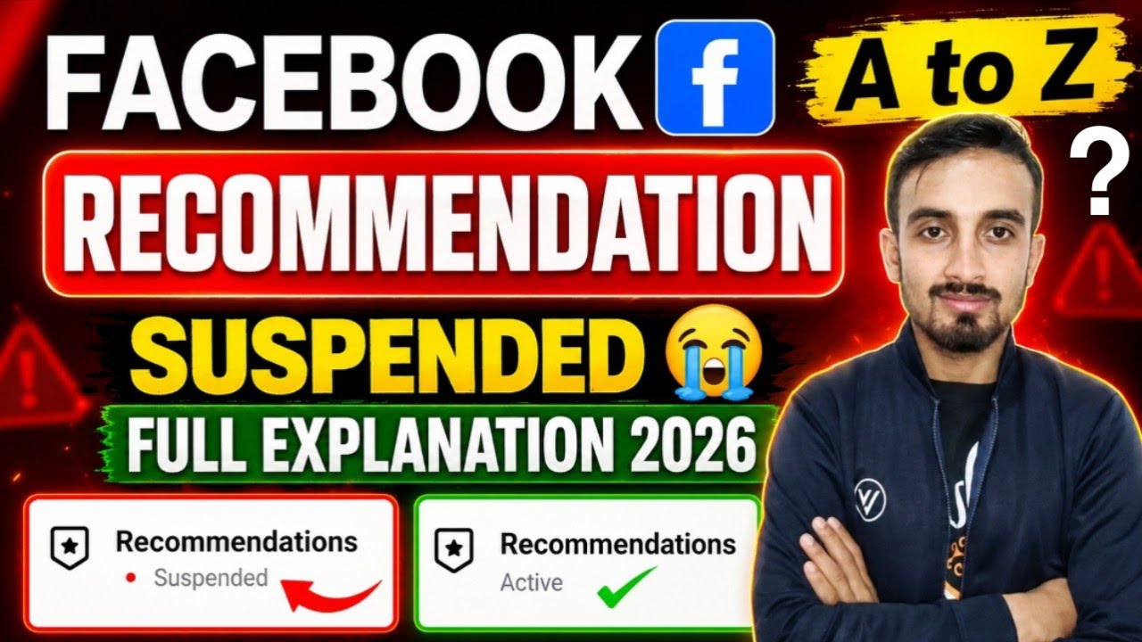 Facebook Recommendation Suspended - Recommendation Complete Explanation 2026