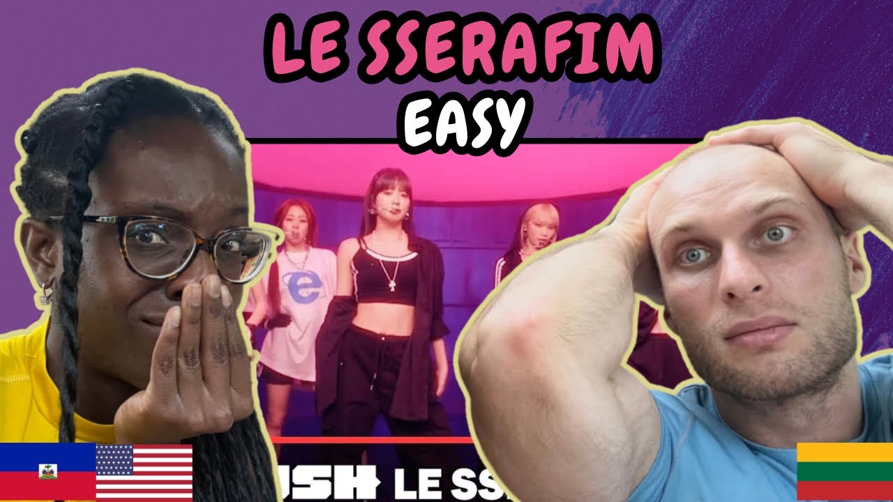 REACTION TO LE SSERAFIM (르세라핌) - Easy (Live on MTV Push) | FIRST TIME WATCHING