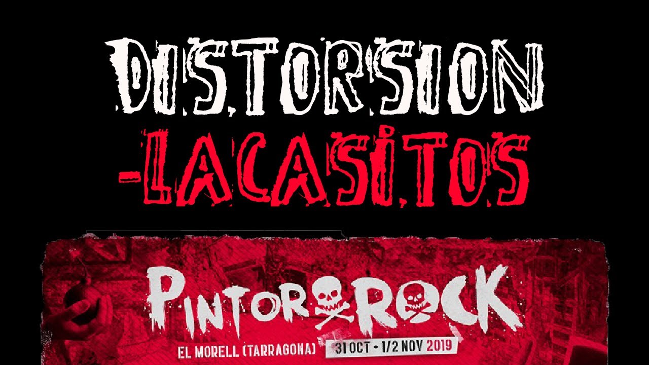 DISTORSION -Lacasitos 🔥PINTOR ROCK 2019🔥 #eldirectomasanimal #distorsion #lacasitos #pintorrock