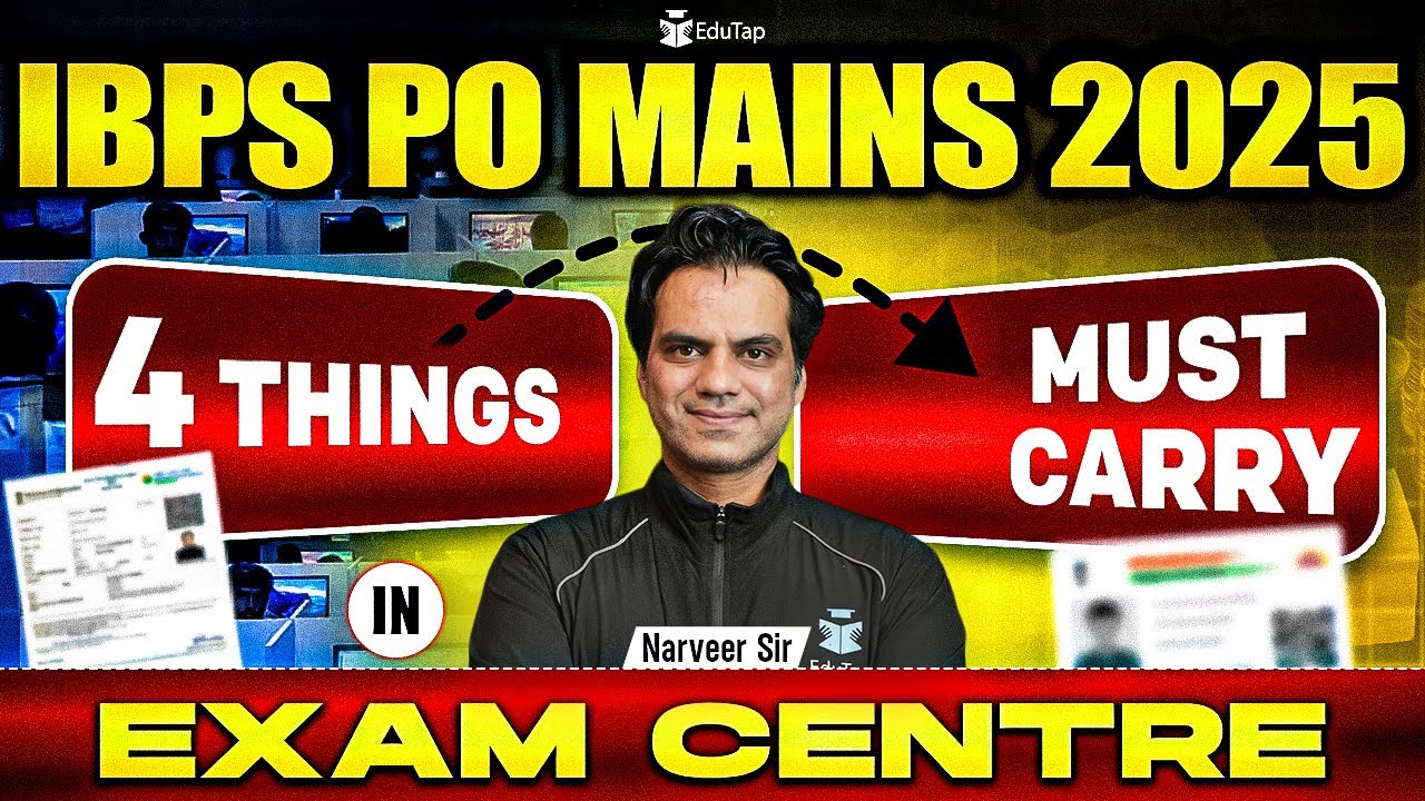 4 Things to Carry in IBPS PO Mains 2025 | Documents Required for IBPS PO with Centre Instructions