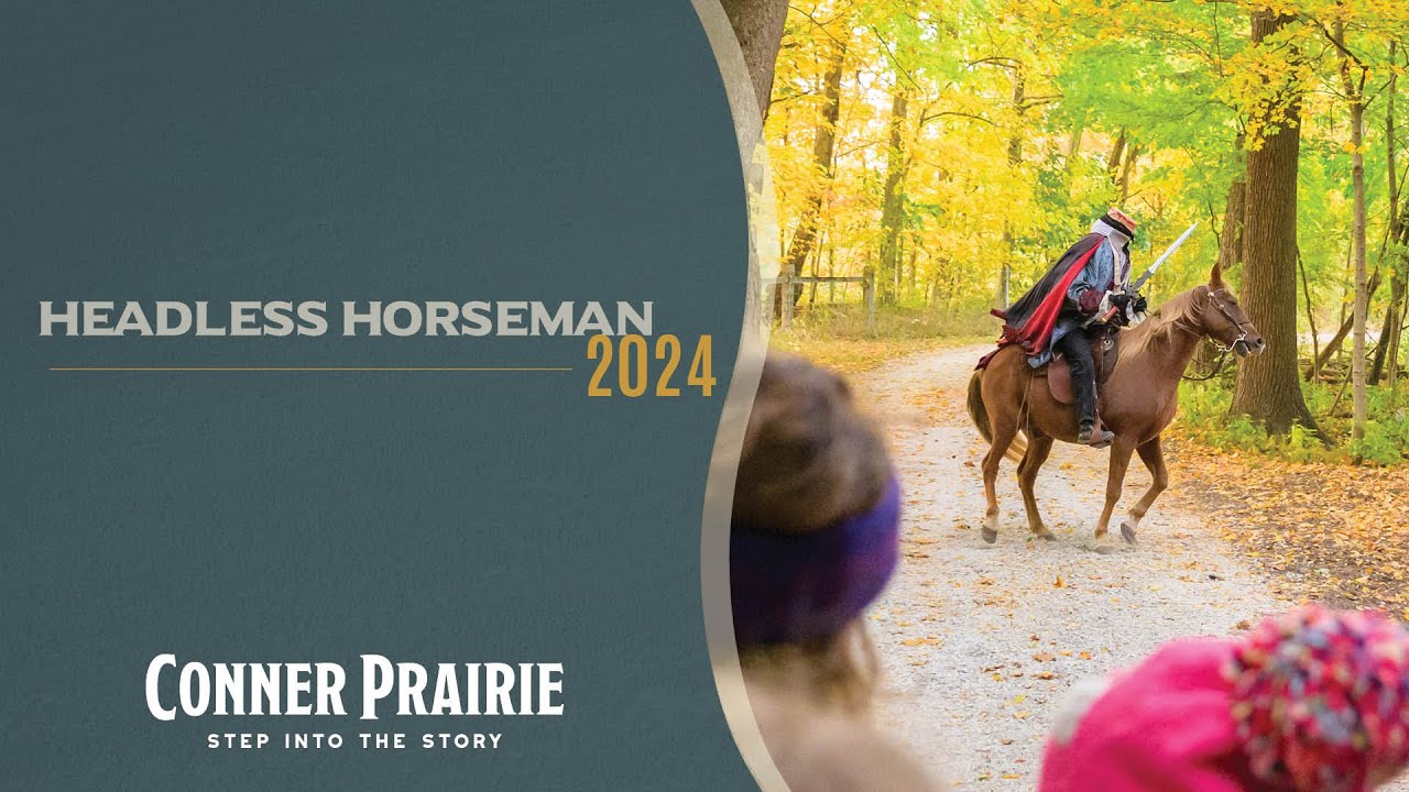 Conner Prairie - Headless Horseman Tickets on Sale