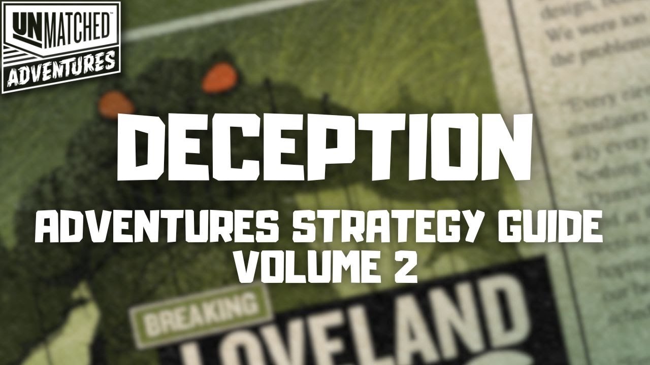 Deception [UMA Strategy Guide]