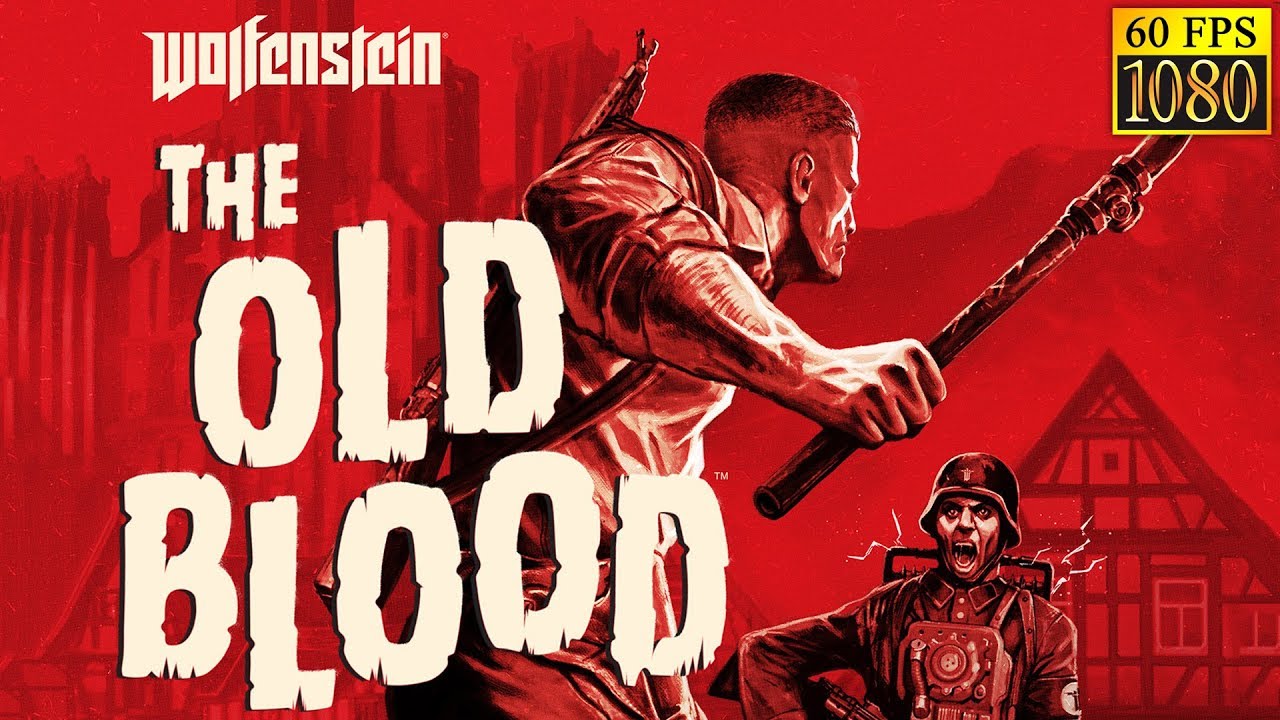 Wolfenstein: The Old Blood