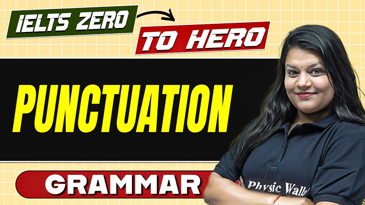 IELTS Grammar: Punctuation || Basic to Advanced Preparation Course 2025 🚀