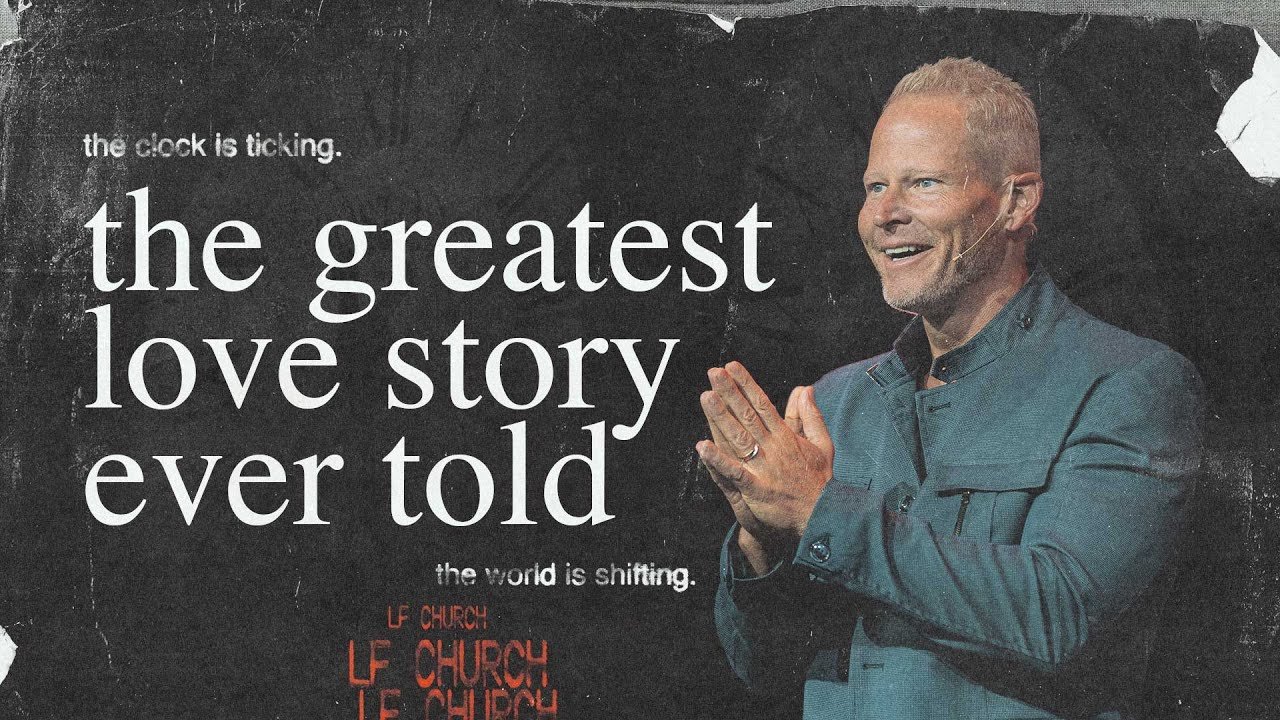 The Greatest Love Story Ever Told | Chris Lindberg