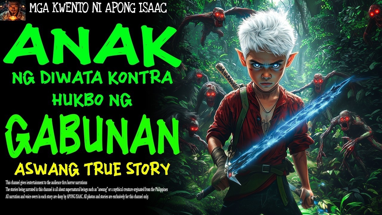ANAK NG DIWATA KONTRA HUKBO NG GABUNAN | Aswang True Story
