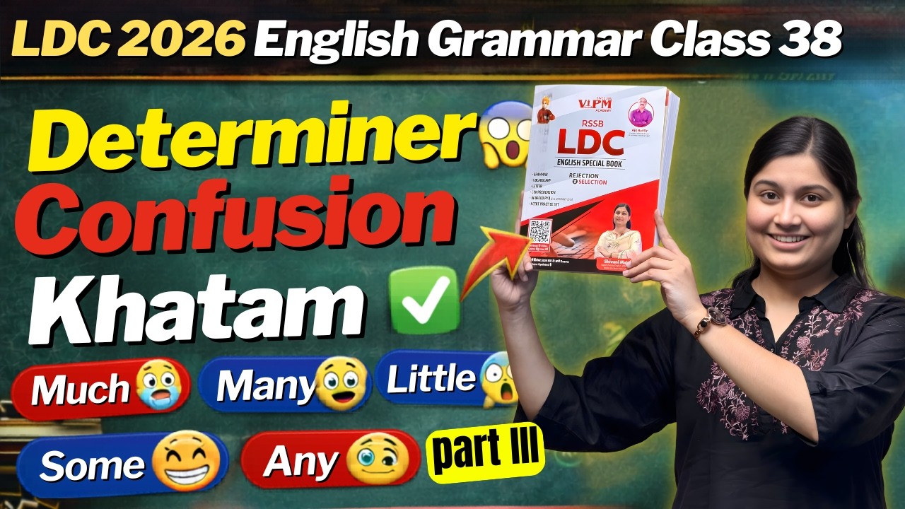 LDC English by Shivani Ma’am | Determiner Confusion Finish 😱 | Much Many Little Some Any Rules
