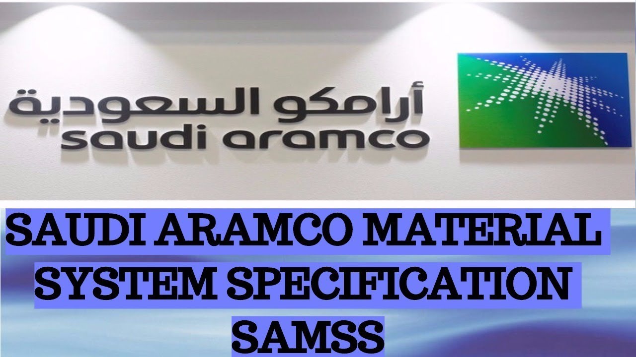 SAUDI ARAMCO MATERIALS SYSTEM SPECIFICATION (SAMSS) FOR SOME IMPORTANT EQUIPMENT