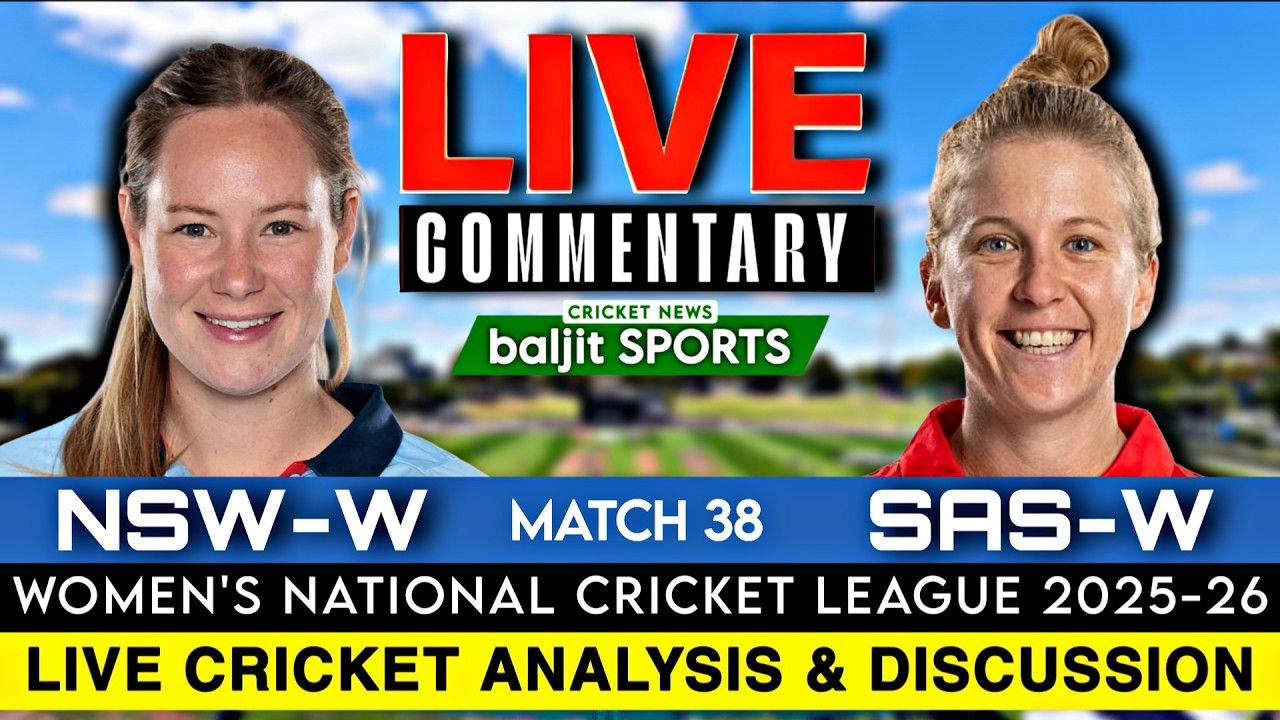 🔴 Wncl Live | New South Wales Women vs South Australia Women Live | Sasw vs Nsww | Score Commentary