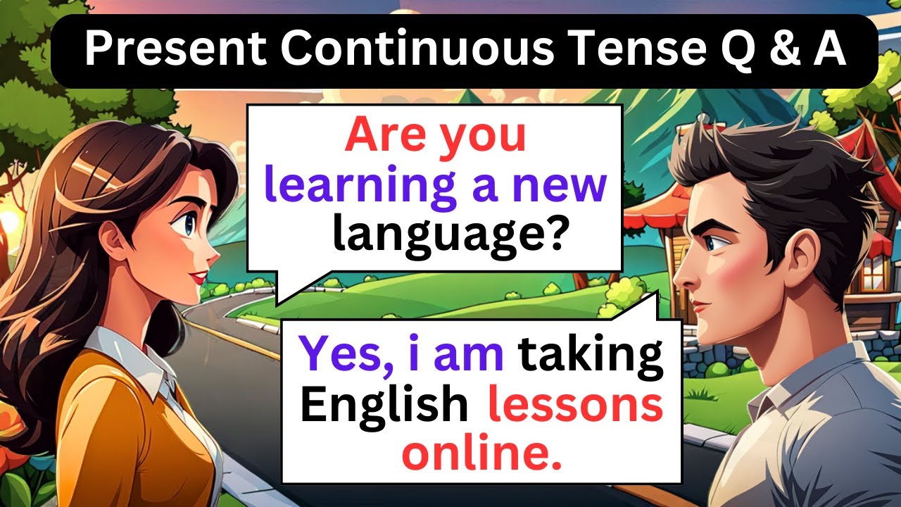 English Conversation Practice | Present Continuous Tense | English Speaking practice for Beginners