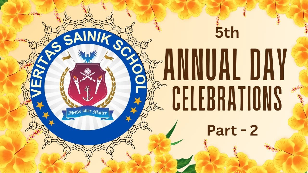 || VERITAS SAINIK SCHOOL || 5th ANNUAL DAY || UTSAV-2025 || PART-2 ||