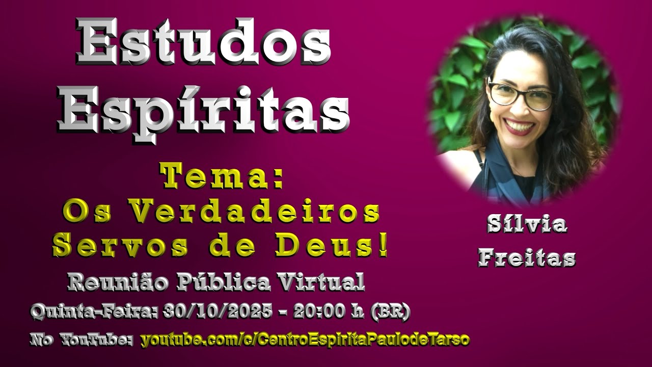 #EE181 - Os Verdadeiros Servos de Deus - Sílvia Freitas - 30/10/2025