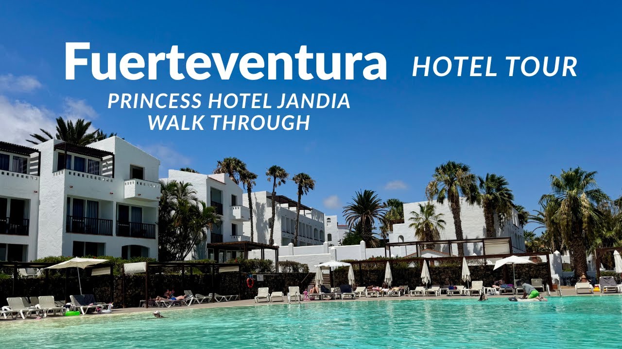 Fuerteventura Princess Hotel Jandia Walk Around