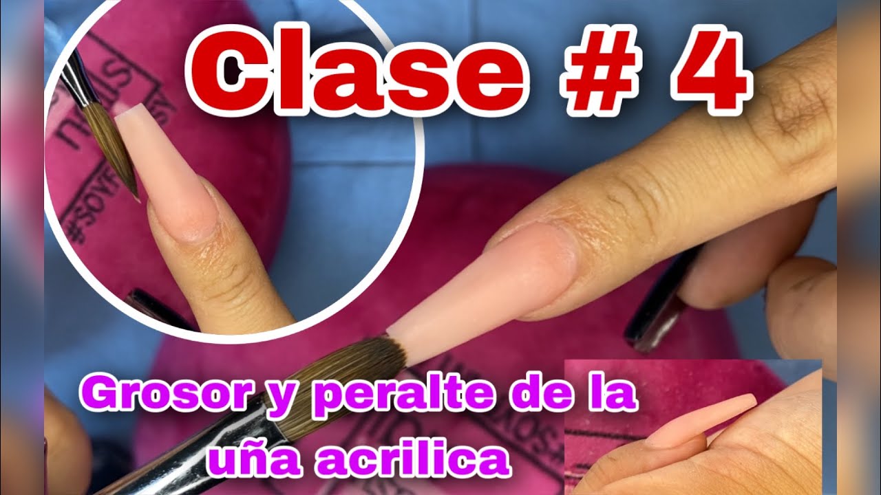Clase #4 // Grosor y peralte de uñas acrilicas