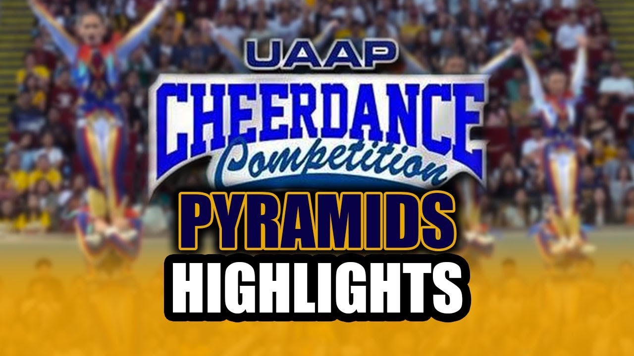 UAAP Cheerdance Competition 2019 - PYRAMIDS HIGHLIGHTS