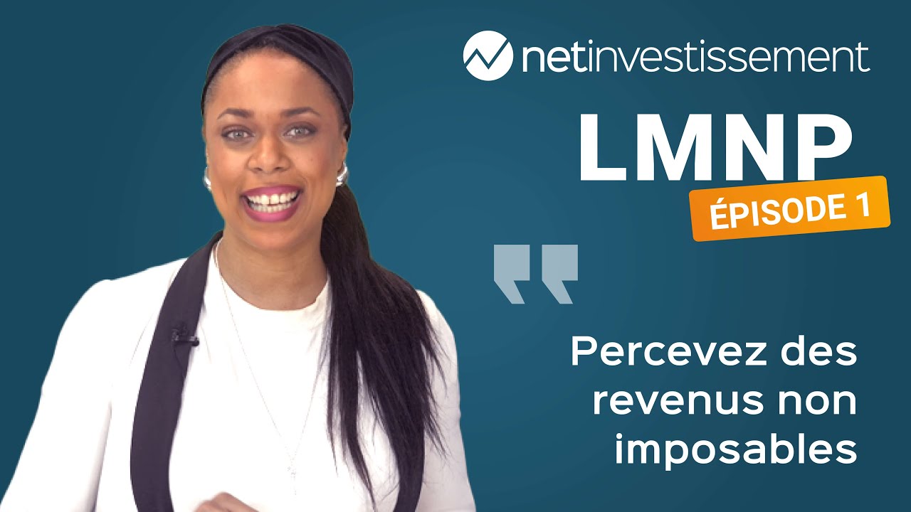 Qu’est-ce que le LMNP ? Net Academy – Episode 1 | Netinvestissement
