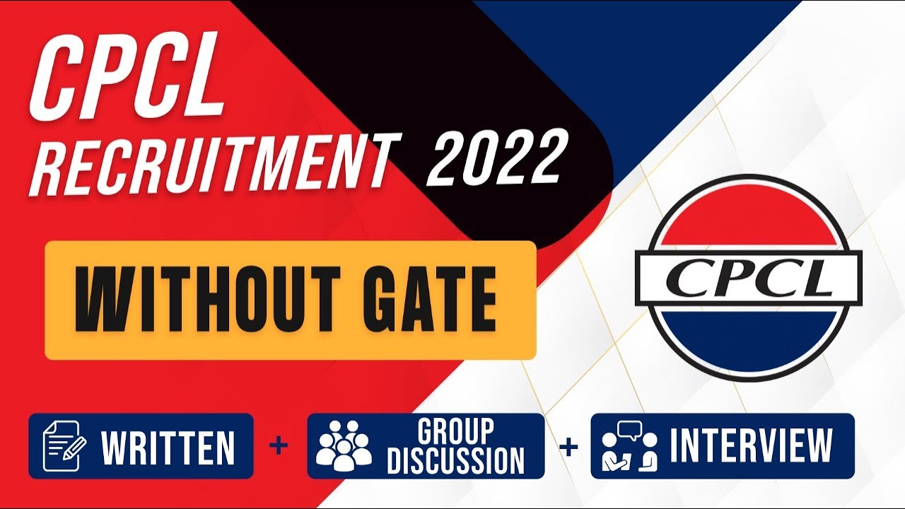 CPCL recruitment for Engineers without GATE | PSU recruitment without GATE 2022 | PSU without GATE