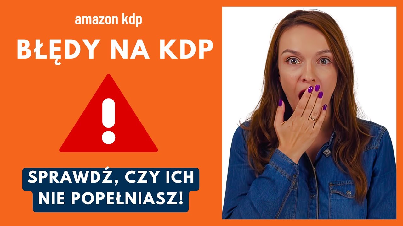 🟥 4 najgorsze BŁĘDY początkujących na Amazon KDP, przez które stoisz w miejscu