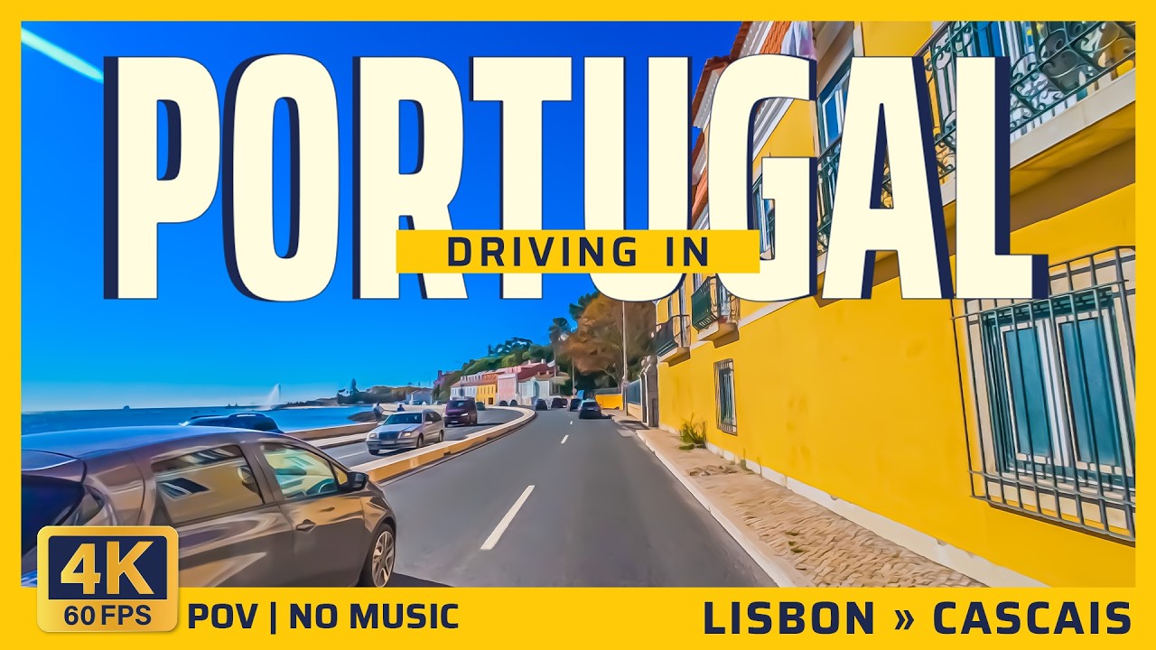 Portugal Scenic Drive 4K | Lisbon → Cascais via Estoril | Ambient Sound (No Music), 3-Camera POV