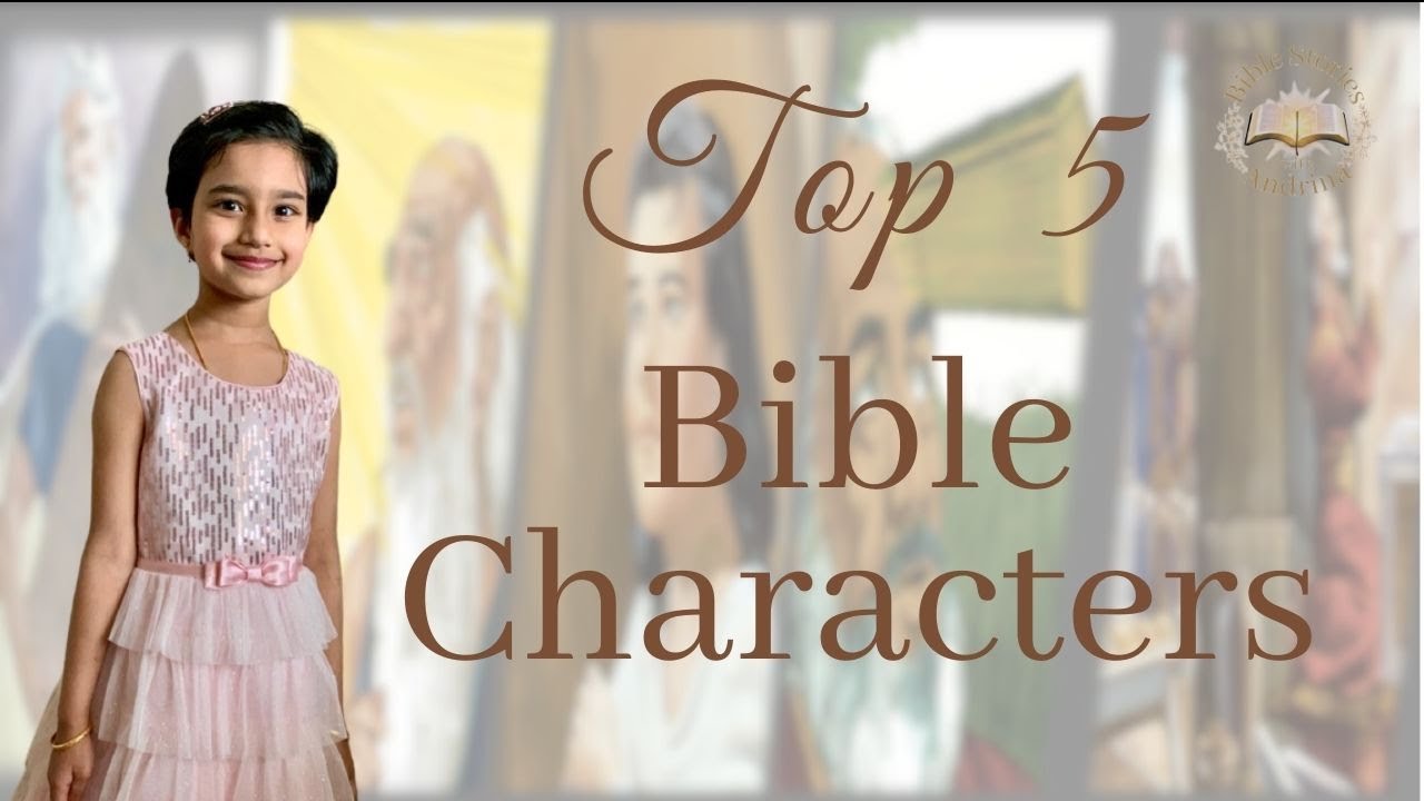 Top 5 Bible Characters