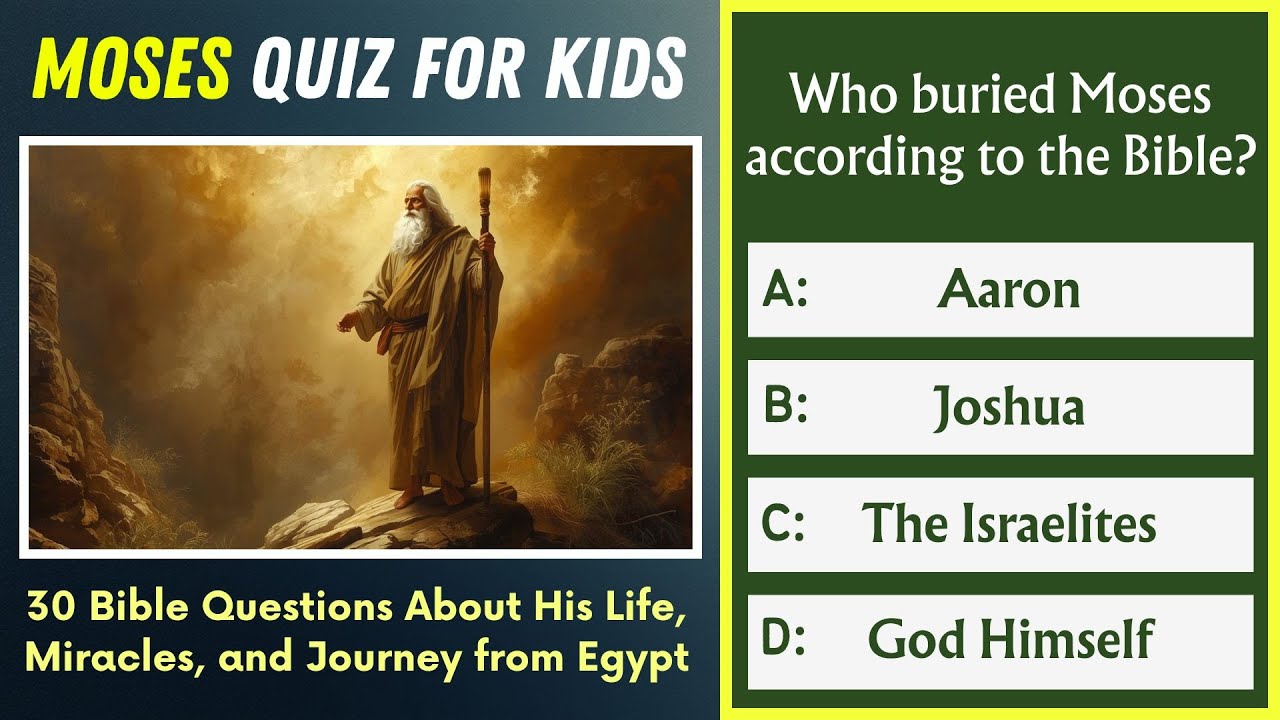 Moses Quiz for Kids | 30 Bible Questions About His Life, Miracles, and Journey from Egypt