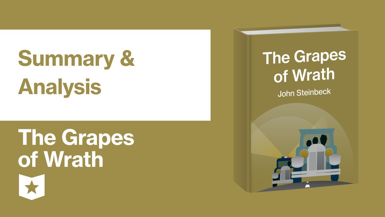 The Grapes of Wrath by John Steinbeck | Summary & Analysis