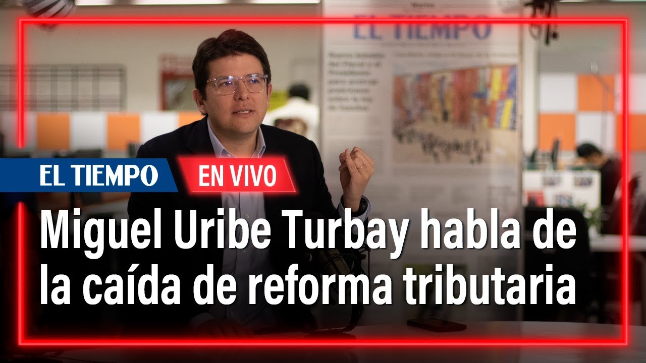 Miguel Uribe Turbay habla sobre la caída de la reforma tributaria del Gobierno
