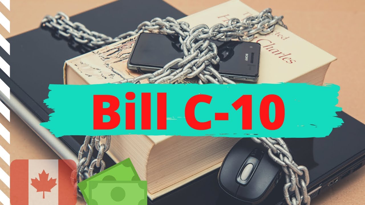 Liberals Pass Bill C10. The Bill C10 Explained