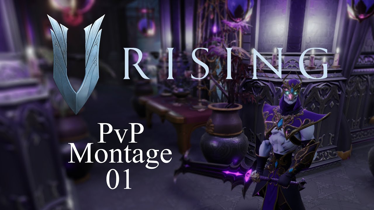 PvP Montage 01 - V Rising