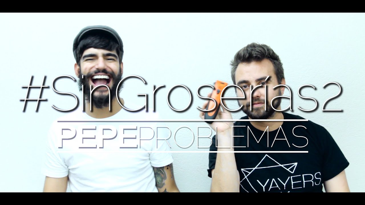 #SinGroserías2