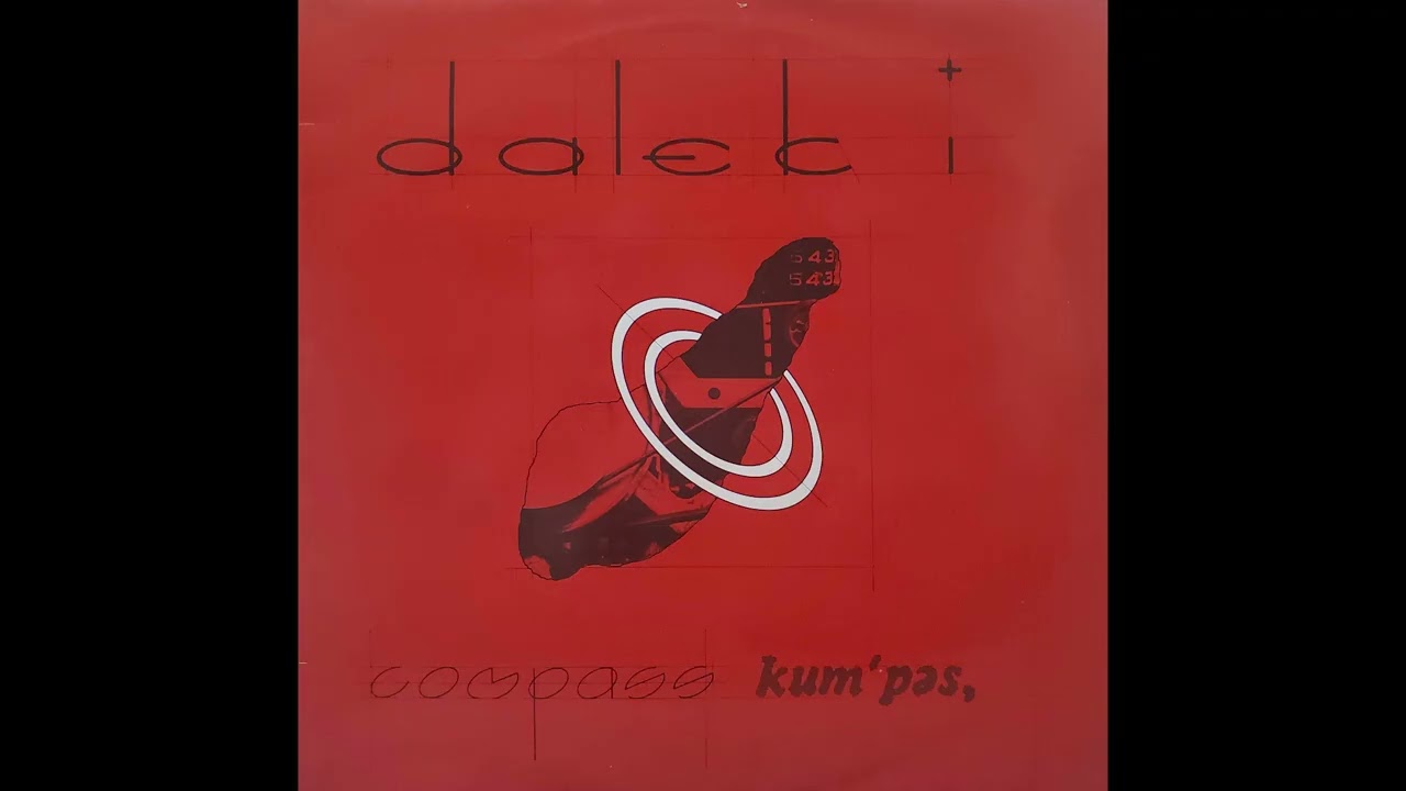 Dalek I - Compass Kum'pas (1980) (Synth-Pop)