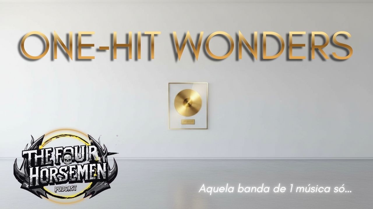 One-Hit Wonders #EP25