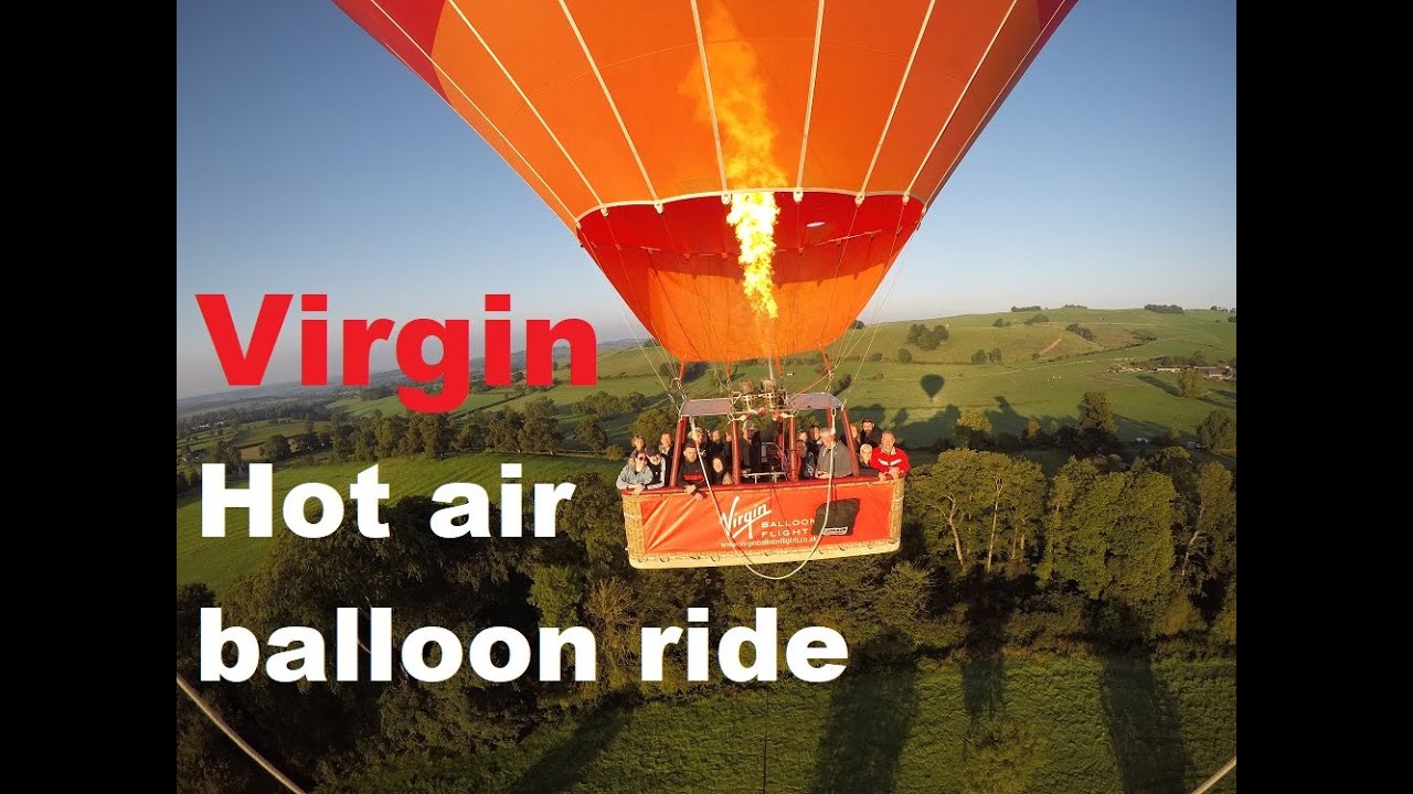 AMAZING - Virgin Hot Air Balloon Ride