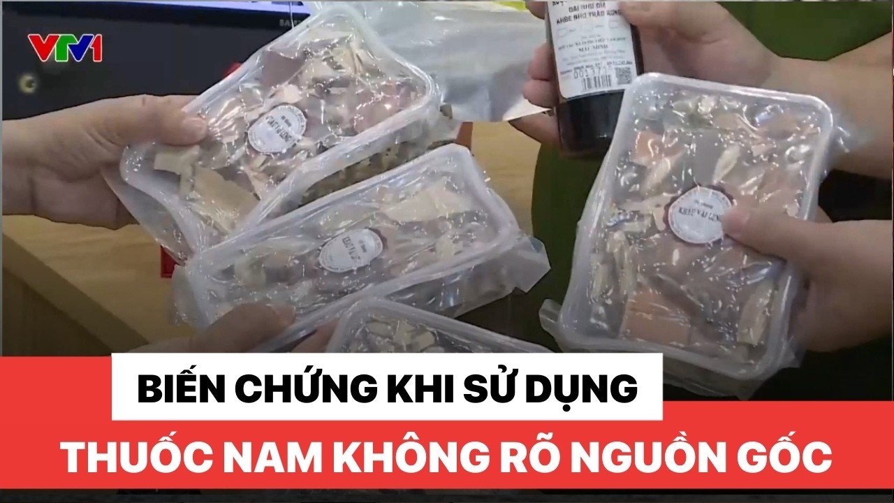 Biến chứng khi sử dụng thuốc Nam không rõ nguồn gốc