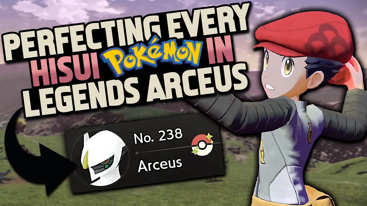HOW EASILY CAN YOU PERFECT YOUR POKEDEX IN POKEMON LEGENDS ARCEUS?