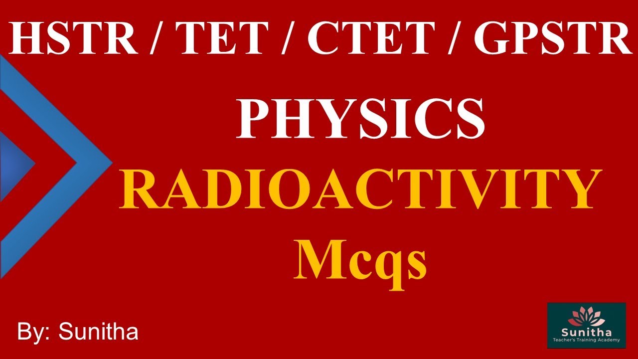 Physics - Radioactivity Mcqs