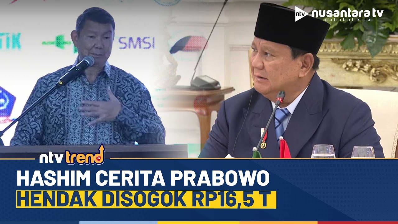 [FULL] Cerita Hashim, Presiden Prabowo Hendak Disogok Rp16,5 Triliun | NTV