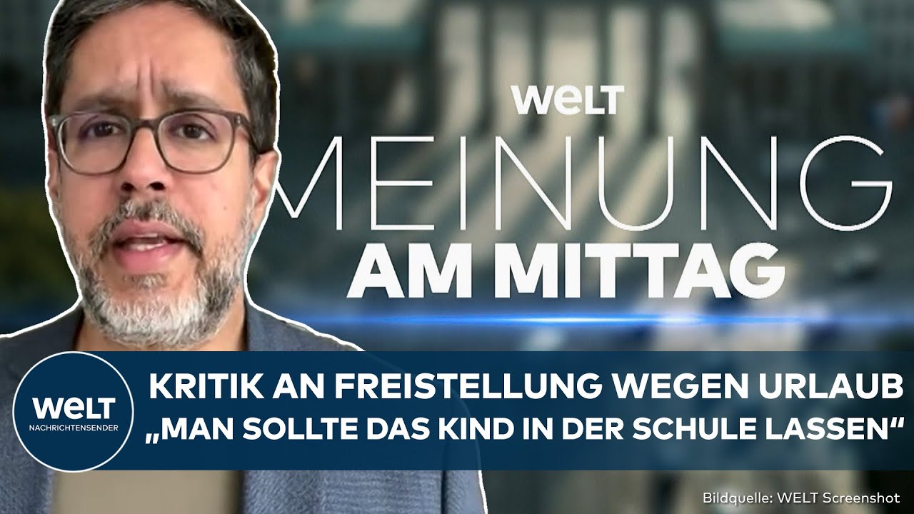 MEINE MEINUNG: Doppelmoral bei Schul-Freistellung wegen Urlaub? Kritik an Justizministerin